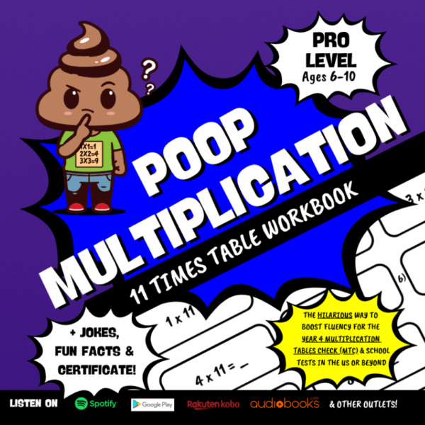 Poop Multiplication: 11 Times Table Workbook - Learn Math Facts Fast the Fun Way: Elementary Math, Common Core, Homeschool, Reluctant Learners, For Beginners Grades 2 3 4 5 & 6